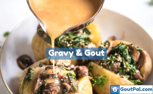 Gravy & Gout