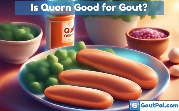 Is Quorn Good for Gout?