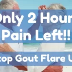 Gout Pain Relief in 2 Hours